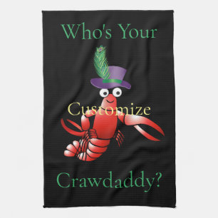 Who's Your Crawdaddy? Thunder_Cove Kitchen Towel