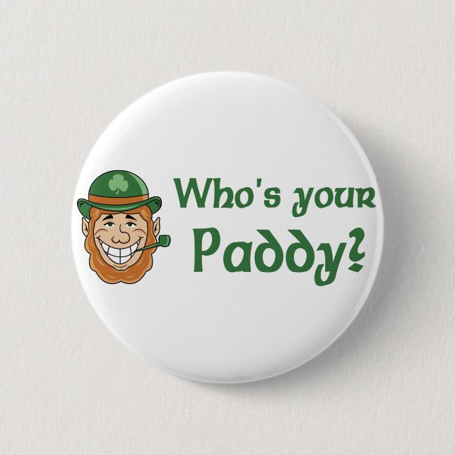 Who's your Paddy? Button (Front)