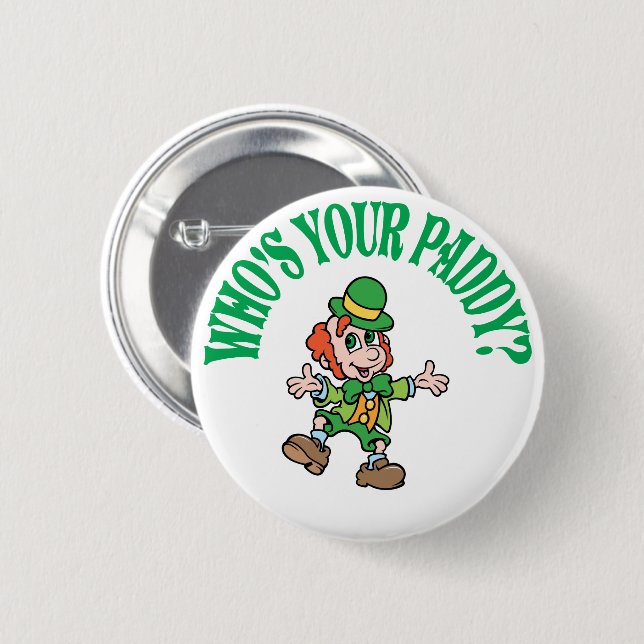 Who's Your Paddy Dancing Leprechaun 2 Inch Round Button (Front & Back)