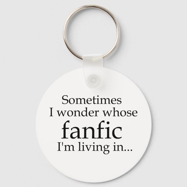 Whose Fanfic? Keychain (Front)