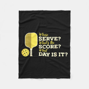 Whose serve whats the score funny pickleball playe fleece blanket