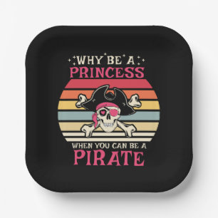 Why be a Princess when you can be a Pirate Paper Plate