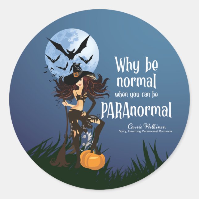 Why Be Normal Classic Round Sticker (Front)