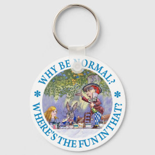 WHY BE NORMAL? KEYCHAIN