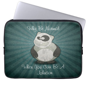 Why Be Normal Panda Customized Laptop Sleeve