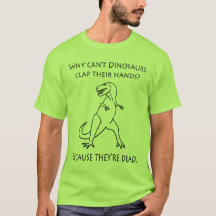 Why Can't Dinosaurs Clap Their Hands, Funny