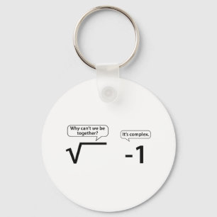 Why Can't We Be Together? It's Complex. Keychain