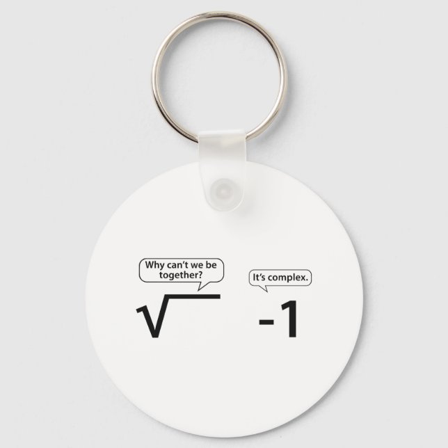 Why Can't We Be Together? It's Complex. Keychain (Front)