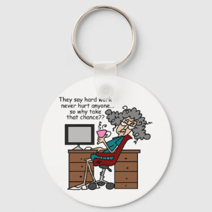 Why Chance Hard Work Humour Keychain