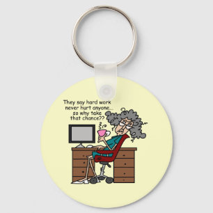 Why Chance Hard Work Humour Keychain