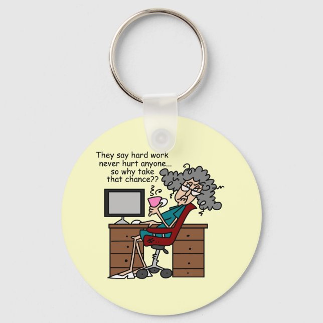 Why Chance Hard Work Humour Keychain (Front)