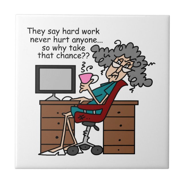 Why Chance Hard Work Humour Tile (Front)
