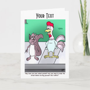Why Do Squirrels Cross Roads Greeting Card