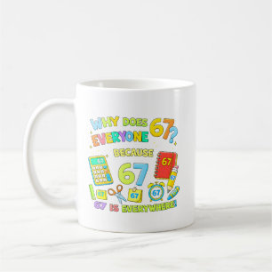 Why Does Everyone Love 67 Funny Math Design Coffee Mug