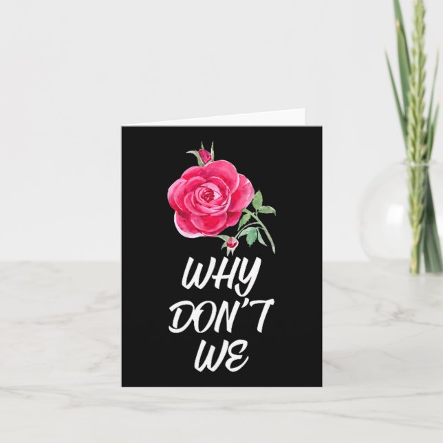 Why Dont We Rose  Card (Front)