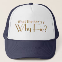 Why Fie?