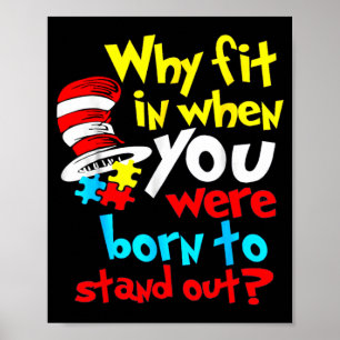 Why fit in doctor teacher cat in hat cool autism poster