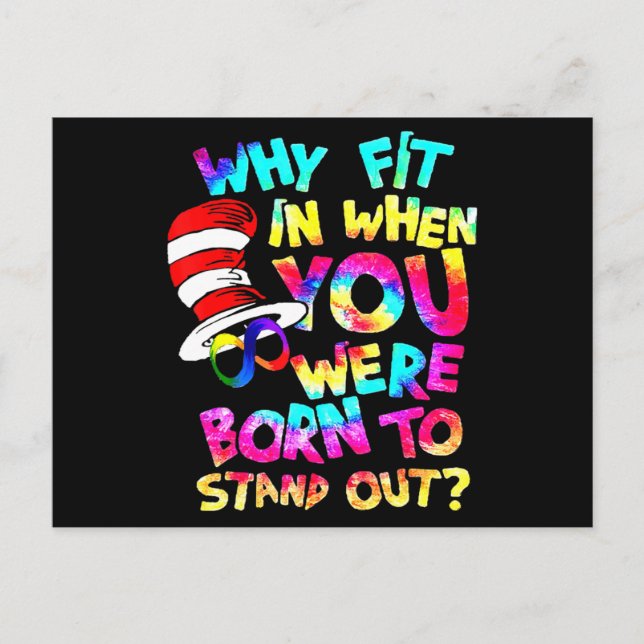 Why Fit In When You Were Born To Stand Out Autism  Postcard (Front)