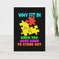 Why Fit In When You Were Born To Stand Out