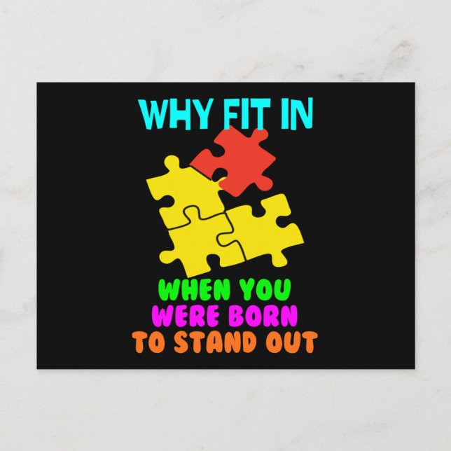 Why Fit In When You Were Born To Stand Out Postcard (Front)