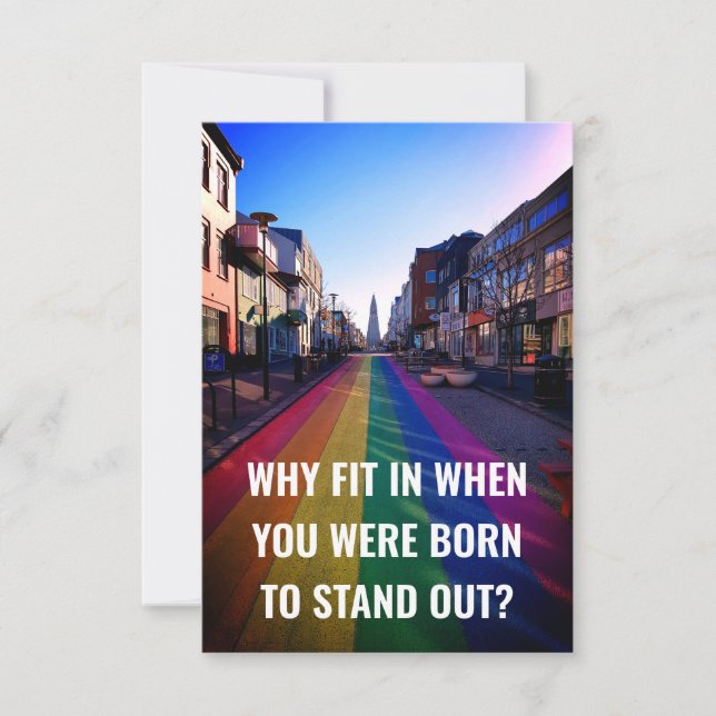Why Fit In When You Were Born To  Stand Out Spruch Card (Front)