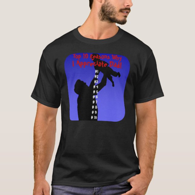 Why I Appreciate Dad! Shirt (Front)