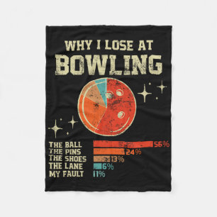 Why I Lose At Bowling  Fleece Blanket