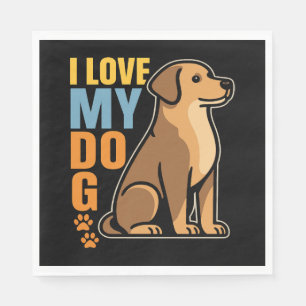 Why I Love My Dog – Heartwarming Design Celebrati Napkin