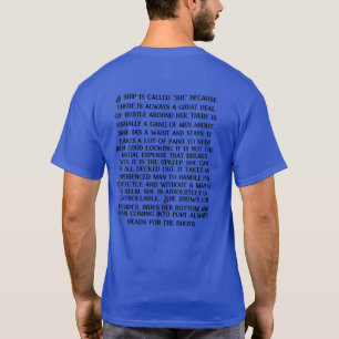 Why is a ship called She? T-Shirt