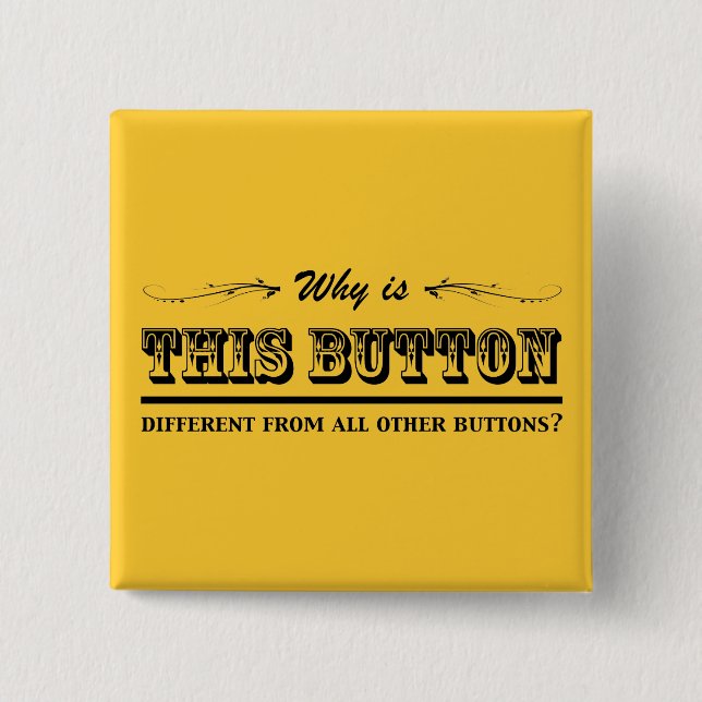 Why is this button? 2 inch square button (Front)
