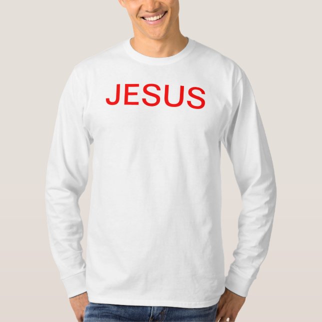 Why Jesus died T-Shirt (Front)