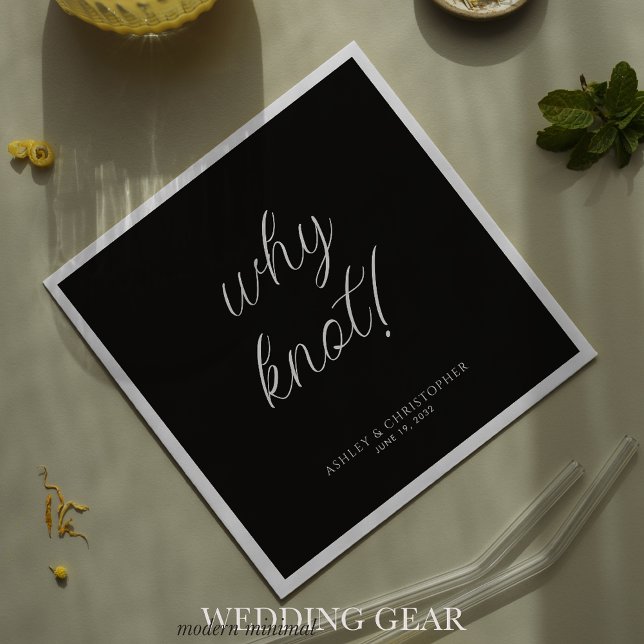 Why knot! Minimal Typographic Black Cocktail Napkin (Creator Uploaded)