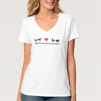 Why love one and eat the other? Vegan Customizable T-Shirt