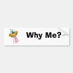 Why Me? UFO Sheep Abduction Bumper Sticker
