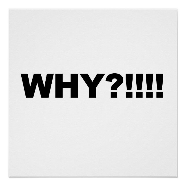 Why?!!! Poster (Front)