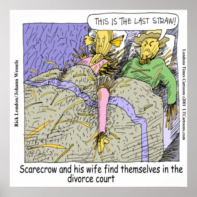 Why Scarecrows Divorce Funny Poster (Front)
