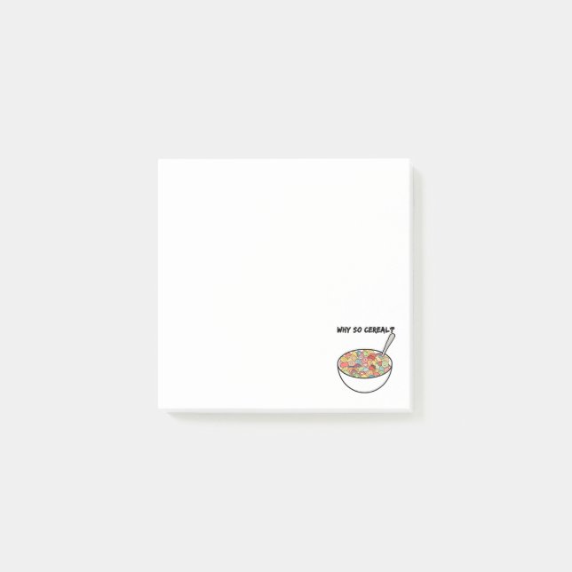 Why so cereal post-it notes (Front)