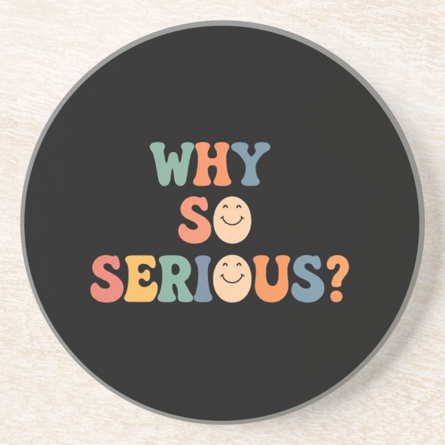 Why So Serious? Coaster (Front)