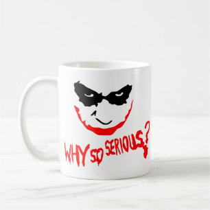 Why So Serious? Man Coffee Mug