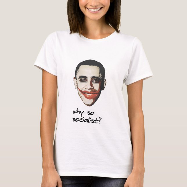 Why so socialist bumper sticker black T-Shirt (Front)