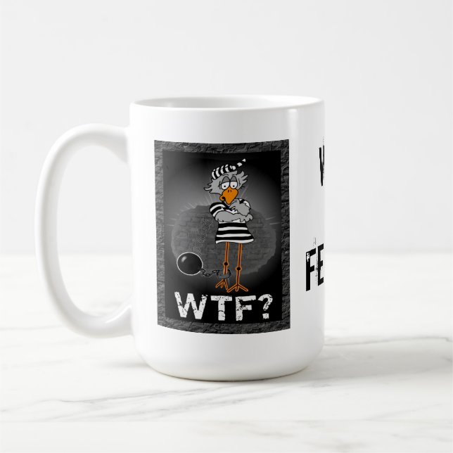 Why the Felony? Jailbird mug (Left)