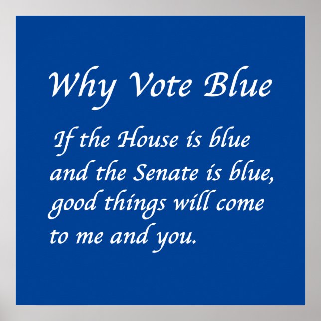 Why Vote Blue in 2024 Poster (Front)