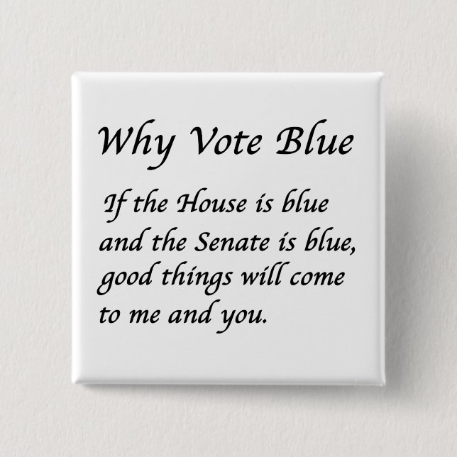 Why Vote Blue in 2026 2 Inch Square Button (Front)