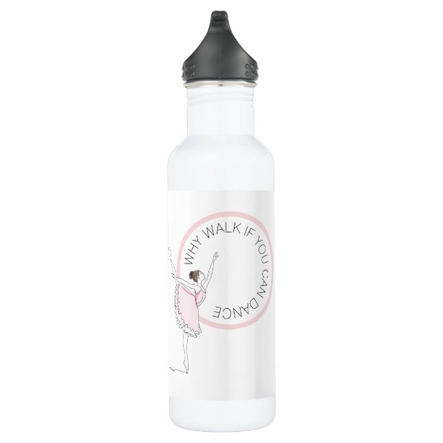 Why Walk If You Can Dance Your Name Ballerina 710 Ml Water Bottle (Right)