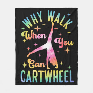 Why Walk When You Can Cartwheel Fleece Blanket