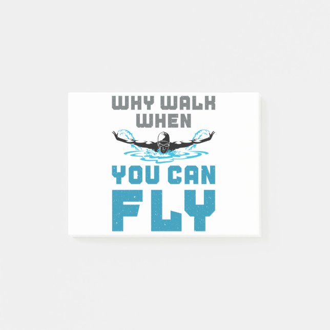 Why Walk When You Can Fly Swimming Butterfly Post-it Notes (Front)