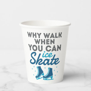 Why Walk When You Can Skate Paper Cups