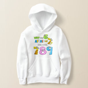 Why Was 6 Afraid of 7 Funny Math Hoodie