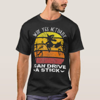 Why Yes Actually I Can Drive A Stick Witch Costume
