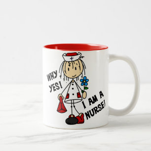 Why Yes I am a Nurse Two-Tone Coffee Mug